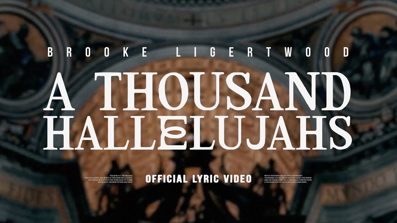 Brooke Ligertwood - A Thousand Hallelujahs (Lyric Video)