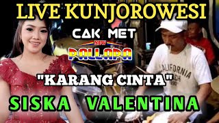 Download lagu KARANG CINTA - SISKA VALENTINA - CAK MET NEW PALLAPA KUNJOROWESI 2018 mp3