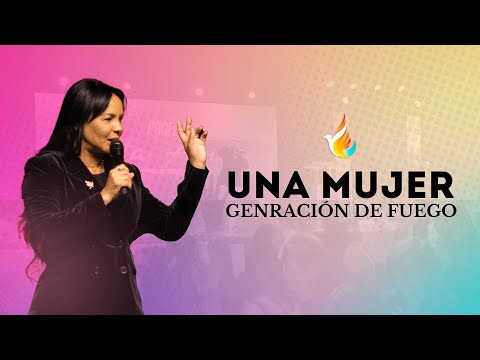 UNA MUJER GENERACIÓN DE FUEGO | PROFETA RITA ARIAS