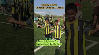 Equity Youth Football League Dubai #dubai #football #match #touchline #youthfoot