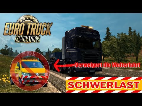 ETS2 | Spezialtransport - Begleitfahrtzeug verweigert weiterfahrt ! Euro Truck 2 Simulator