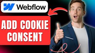 How to Add Cookie Consent Popup in Webflow Easily 2026
