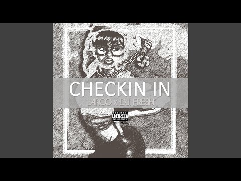 Checkin' In (I'm Workin')
