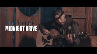 OverTime &quot;Midnight Drive&quot; (Official Video)