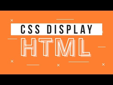 CSS Display Property Learn HTML to build responsive website 18