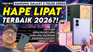 Calon Smartphone Foldable Terbaik 2026? Preview Samsung Galaxy Z Fold8 dan Z Fold8 Ultra