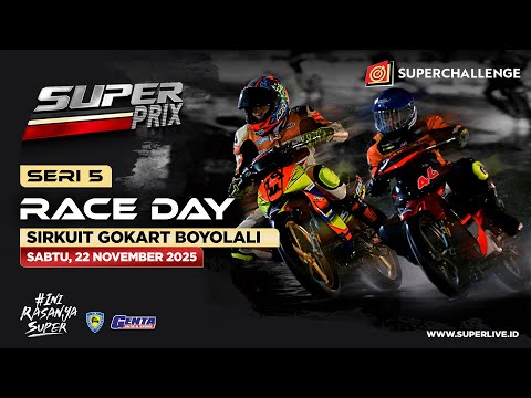 LIVE STREAMING RACE DAY  FINAL ROUND SUPERCHALLENGE SUPERPRIX 2025 DI BOYOLALI