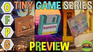 OFPG - Tiny Game Series Preview (16 Candies, Sirens, Defrag) [ft. Aaron from GameEnthus]