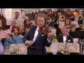 André Rieu & his Johann Strauss Orchestra - Circus Renz (Tijd voor Max 30-9-2016)
