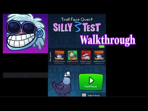 [ Neeter ] Troll Face Quest: Silly Test 3 All LEVELS Walkthough