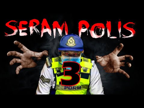 Kisah Seram ANGGOTA POLIS - Siri 3 | Penangkapan Suspek Bersama Jin Syaiton - Sekatan Jalan Berhantu