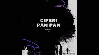 Download lagu Ciperi Pam Pam (Breakbeat) fahmyfay edit mp3 Download lagu Ciperi Pam Pam (Breakbeat) fahmyfay edit mp3