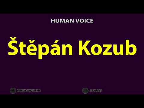 How to Pronounce Stepan Kozub