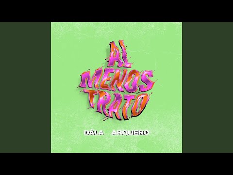 Al Menos Trato (Remix)