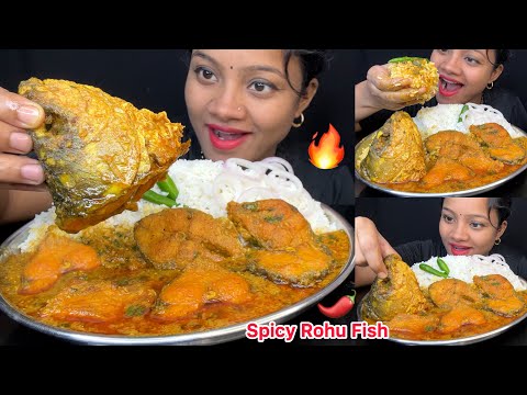 SPICY ROHU FISH CURRY EATING 🥵🔥