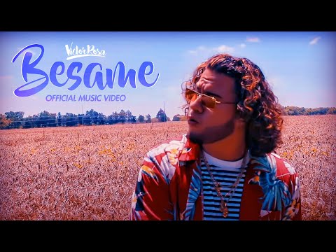 Victor Rosa - Besame (Music Video) | Capitulo 2