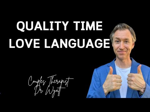 Love Language EXPERT Reveals Top Quality Time Ideas!