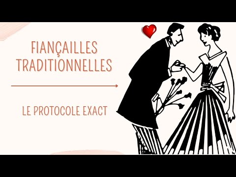 Fiançailles TRADITIONNELLES : Quel est le protocole de la Vieille France ?