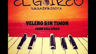 JOHN CALLOWAY - VELERO SIN TIMON