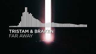 Tristam &amp; Braken - Far Away [Lyrics On Screen]