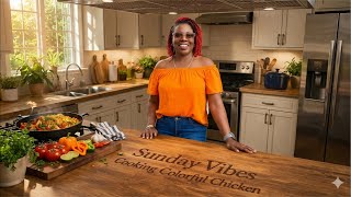 "Sunday Vibes: Cooking Colorful Chicken & Comfort Food at Home" & Chatting @MsTTMixVlogs