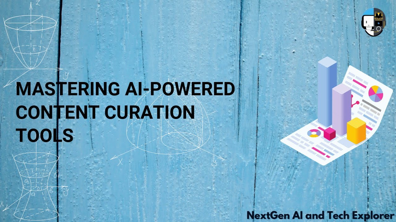 Mastering AI-Powered Content Curation Tools