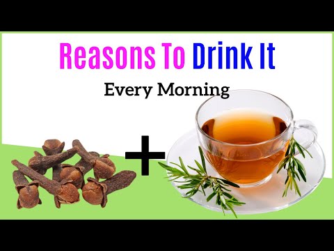 Clove and Rosemary Tea | Drink Daily To Get 7 Amazing Benefits