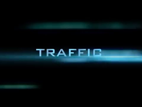 Traffic (Movie Trailer)