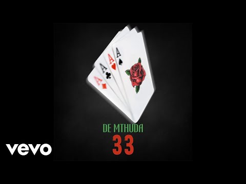 De Mthuda - 33 (Audio)