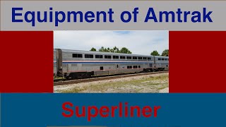 Equipment of Amtrak- Superliner