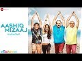 Aashiq Mizaaj Karaoke + Lyrics (Instrumental) | The Shaukeens | Aman Trikha & Hard Kaur