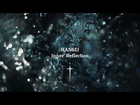 HANSEI Inner Reflection