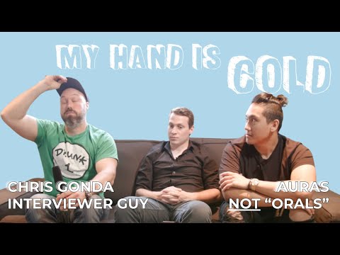 AURAS Interview on the Best-Tasting Smartie, Beer Pong and Sweatpants - My Hand Is Cold #004