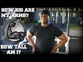 How Big Are My Arms? | How Tall Am I? | How To View Your Goals