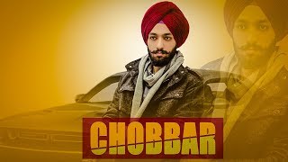 Chobbar (Full Song) Kiratjot Kahlon  Latest Punjab