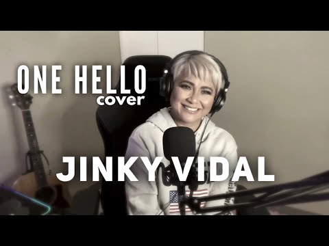 One Hello [Cover] - Jinky Vidal