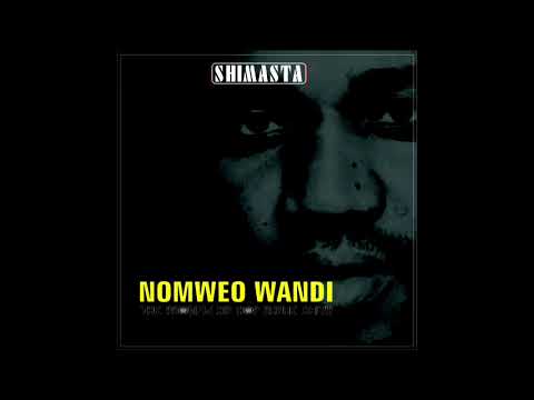 Nomweo Wandi - Shimasta | (Official Audio)