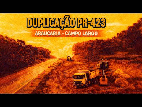 DUPLICAÇÃO PR-423 ( ARAUCÁRIA - CAMPO LARGO )