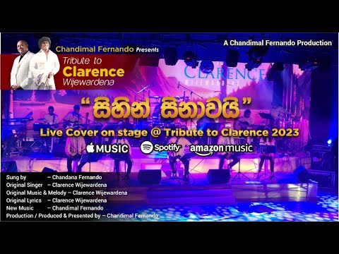 Sihin Sinawai Live Cover @ "Tribute to Clarence 2023" by Chandimal Fernando