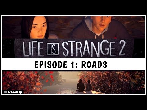 Life Is Strange 2 Episode 1: Roads - FULL Walkthrough