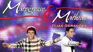 Matogrosso & Mathias - Duas Gerações (DVD Oficial)