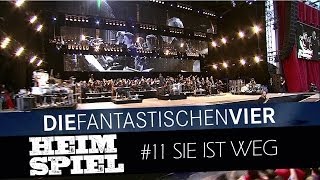 Die Fantastischen Vier - Heimspiel - Sie ist weg