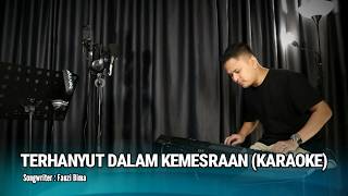 Download lagu TERHANYUT DALAM KEMESRAAN || (KARAOKE/LIRIK) VERSI UDA FAJAR mp3