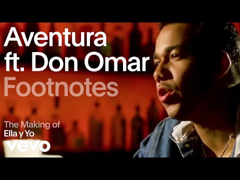 Aventura - The Making of 'Ella y Yo' | Vevo Footnotes ft. Don Omar