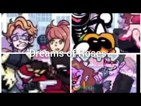 Dreams of Roses but everyone sings it - Friday Night Funkin