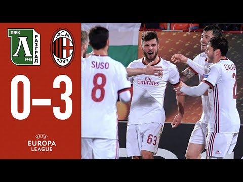 Highlights Ludogorets 0-3 AC Milan - Europa League 2017/18