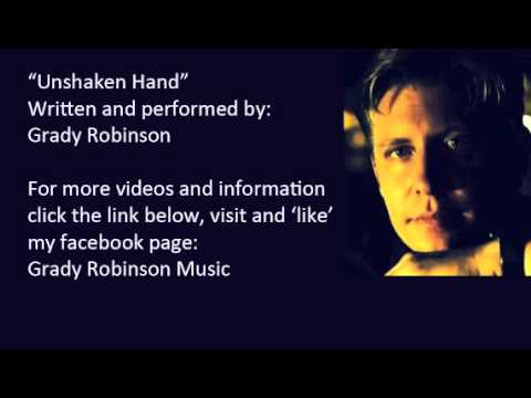 Grady Robinson - Unshaken Hand