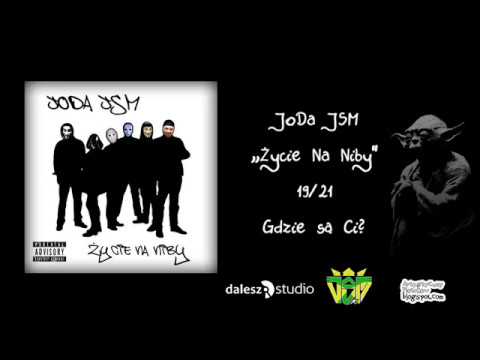 JoDa JSM " Życie na niby" - 19.Gdzie sa Ci?
