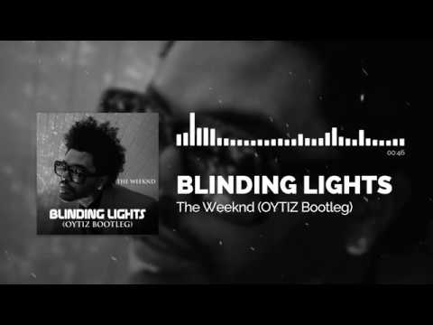 The Weeknd - Blinding Lights (OYTIZ Bootleg)