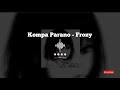 Kompa Parano Frozy Ringtone